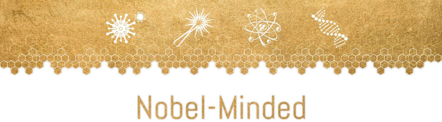 Gold graphic heading, "Nobel-Minded"