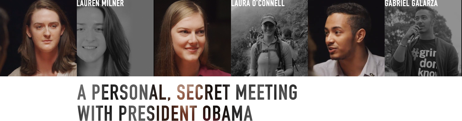 A personal, secret meeting with President Obama
