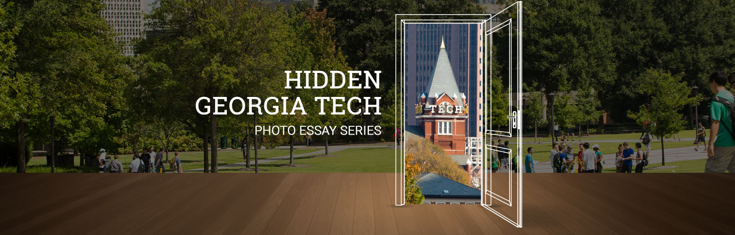 Hidden Georgia Tech Photo Essay Series
