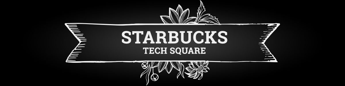 text - Starbucks Tech Square