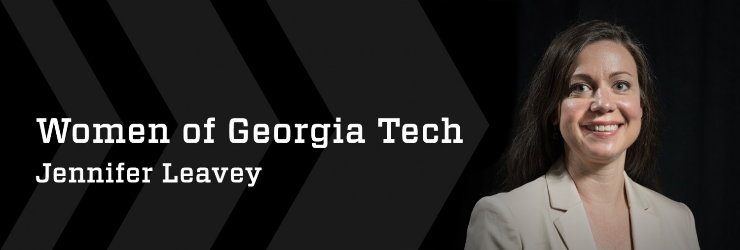 women of georgia tech: jennifer leavey