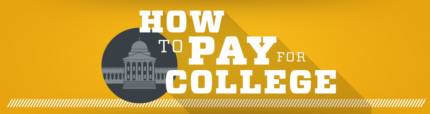 How to Pay for College