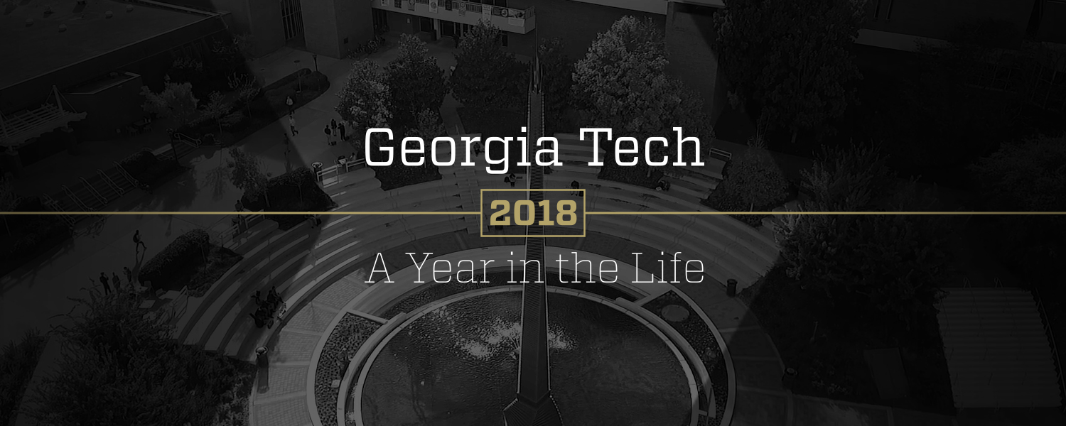 Georgia Tech - 2018 - A Year in the Life