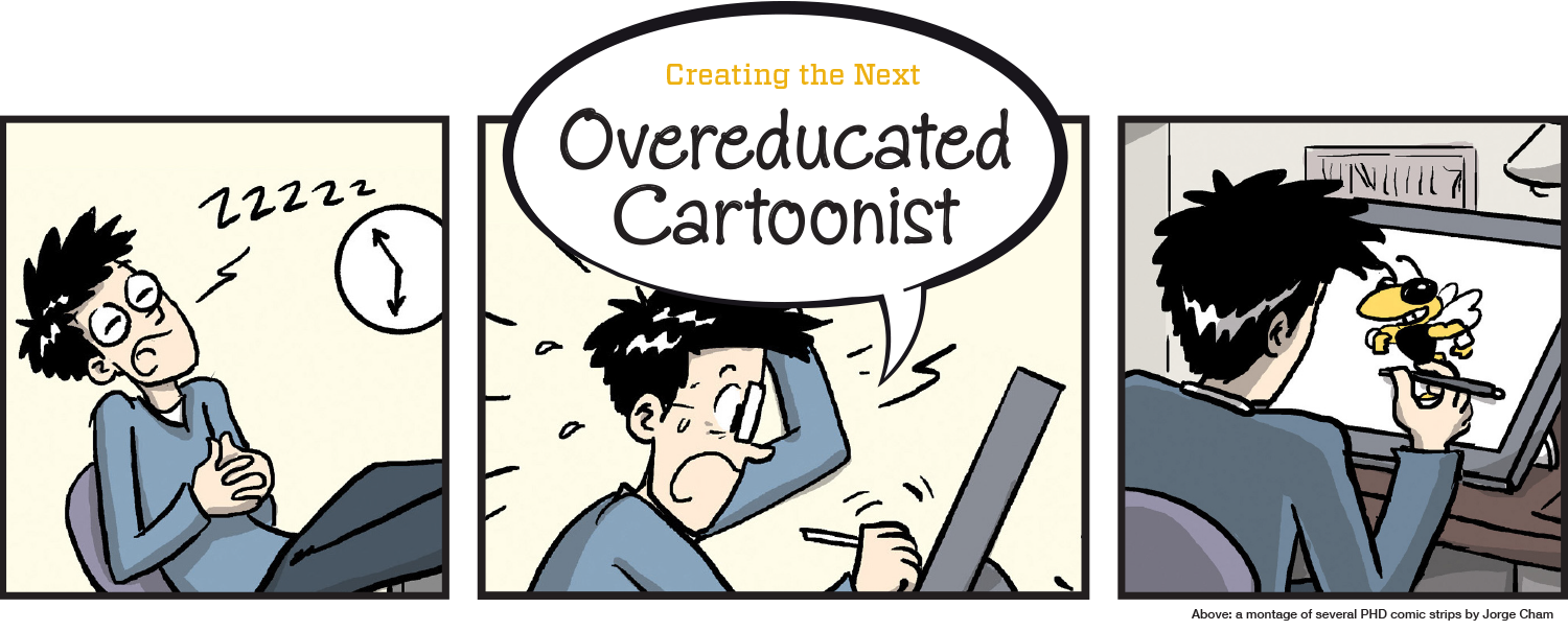 Header image featuring comic clippings by Jorge Cham. Center cell features the article title, "Creating the Next Overeducated Cartoonist" in a speech bubble.