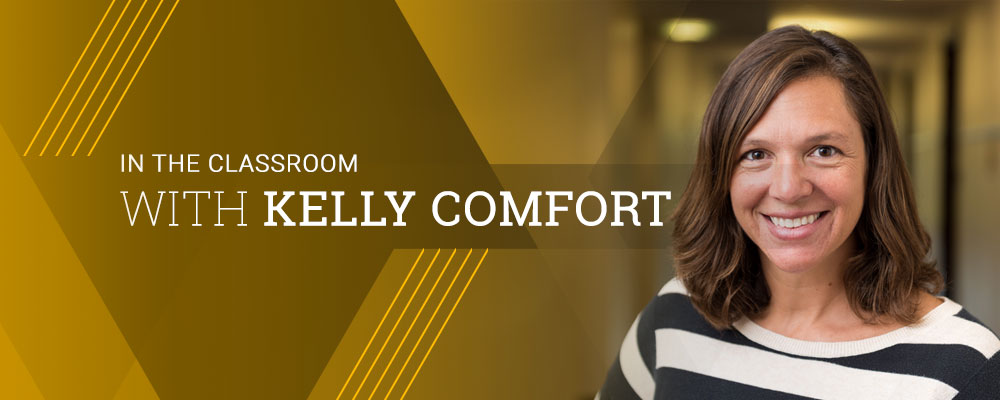 In the Classroom with Kelly Comfort