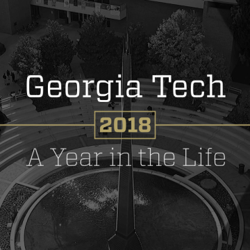 Georgia Tech 2018: A Year in the Life