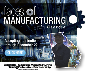 The Georgia Manufacturing Extension Partnership at Georgia Tech (GaMEP) has launched Faces of Manufacturing to showcase the unsung heroes of Georgia manufacturing and highlight the important role they and the industry play in the state.