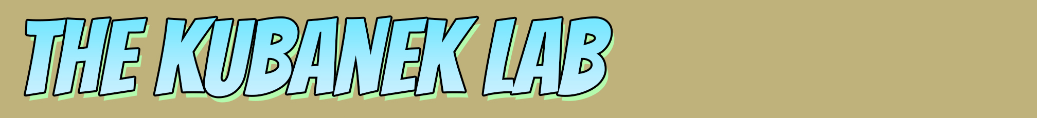 THE KUBANEK LAB in comic font style.