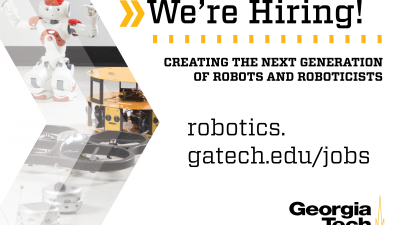 Robotics at Georgia Tech Is Hiring